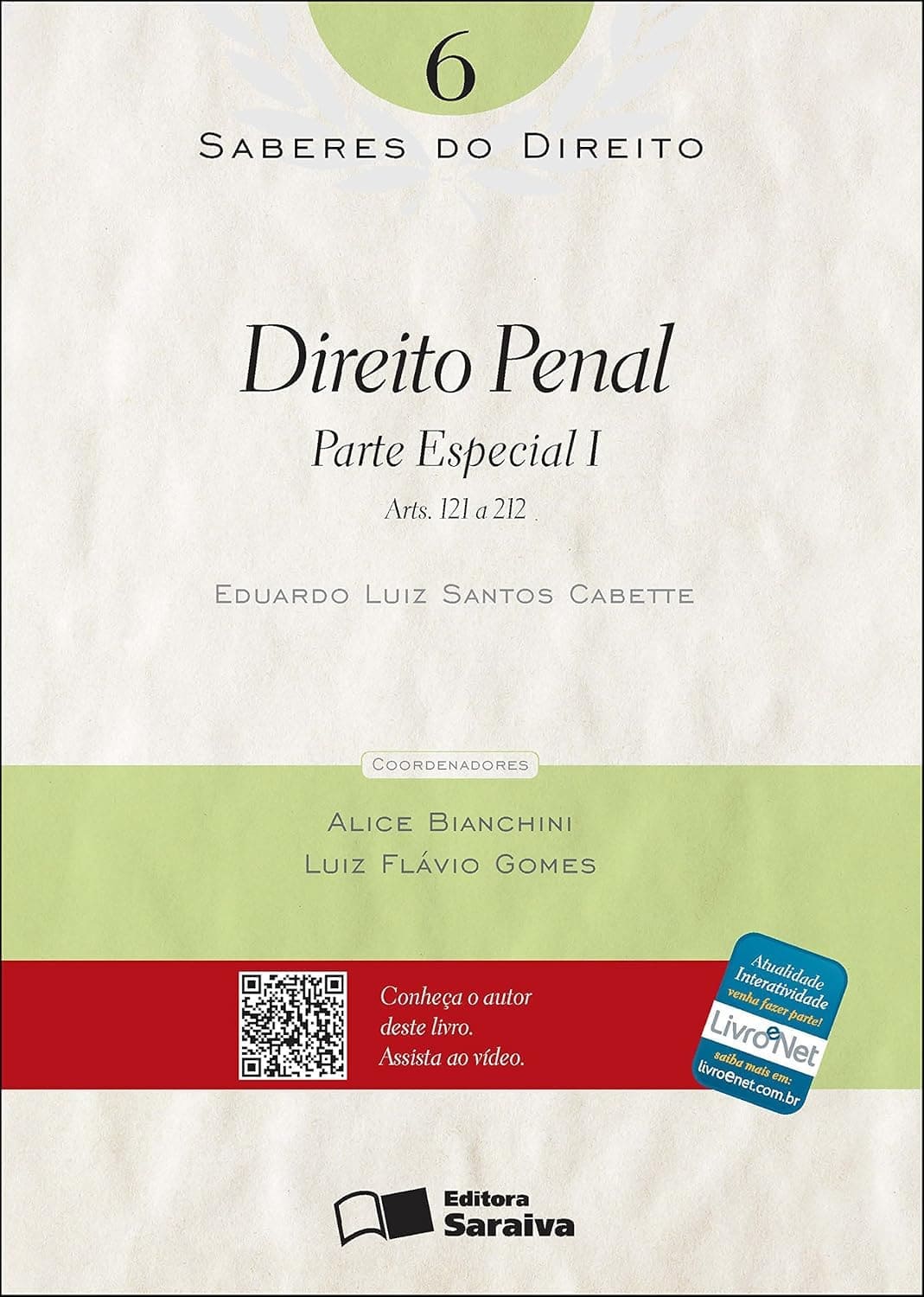 SABERES DO DIREITO 6 - DIREITO PENAL - PARTE ESPECIAL I - ARTS. 121 A 212 eBook Kindle