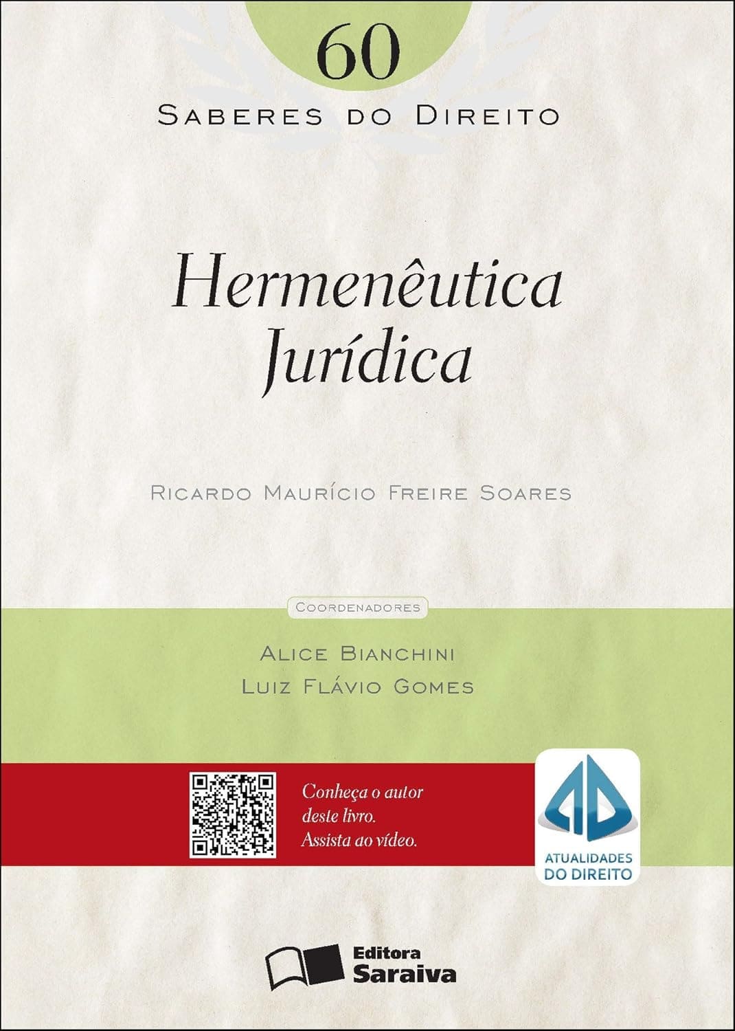SABERES DO DIREITO 60 - HERMENÊUTICA JURÍDICA eBook Kindle