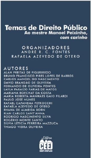 Temas de Direito Público: Ao mestre Manoel Peixinho, com carinho Impressão sob Demanda 17 agosto 2023