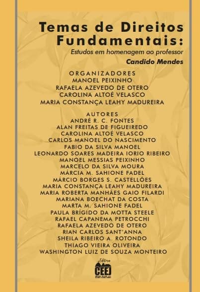 Temas de Direitos Fundamentais: Estudos em homenagem ao professor Candido Mendes Impressão sob Demanda 16 agosto 2023