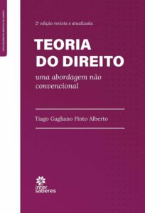 Teoria do direito:: uma abordagem não convencional eBook Kindle