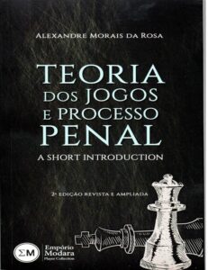 Teoria dos Jogos e Processo Penal : A Short Introduction- 2 edição/ 2017 Capa comum Edição padrão, 1 janeiro 2017
