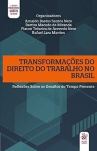 Transformações do Direito do Trabalho no Brasil Capa comum 18 dezembro 2020