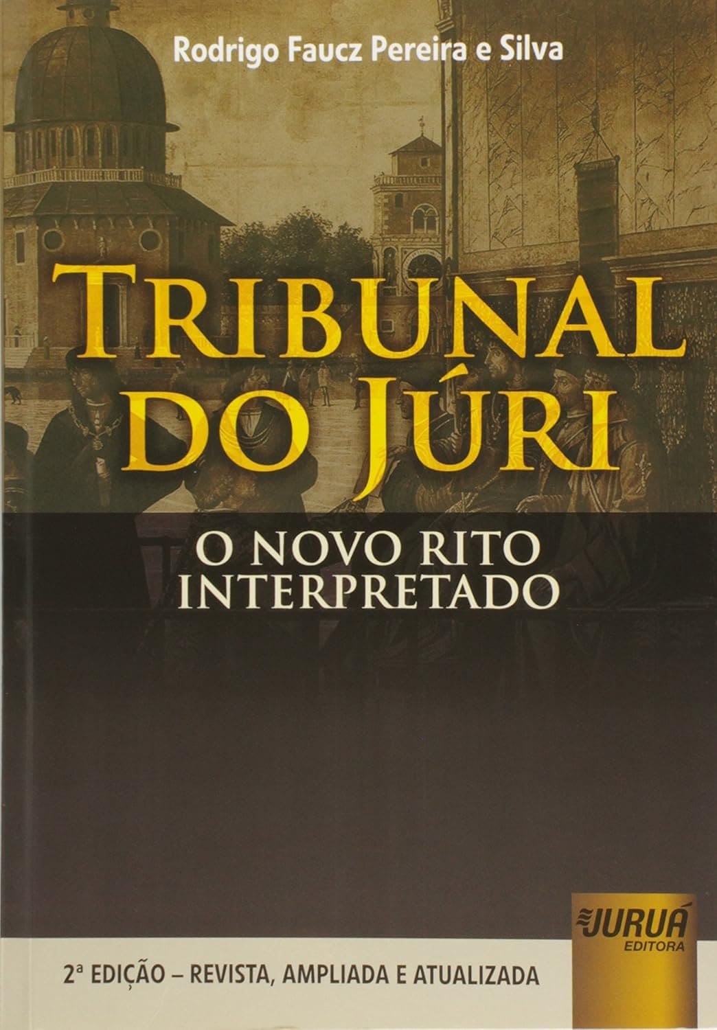 Tribunal do Júri - O Novo Rito Interpretado Capa comum 8 março 2010