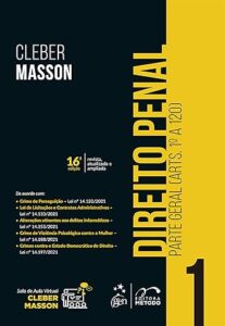 Direito Penal - Parte Geral (arts. 1º a 120) - Vol. 1: Volume 1 Capa comum – 1 fevereiro 2022