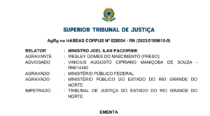 AgRg no HABEAS CORPUS No 828054 - RN (2023/0189615-0)