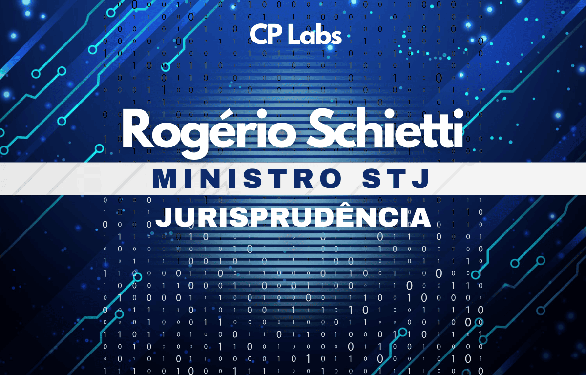 IA Jurisprudência STJ Ministro Rogerio Schietti