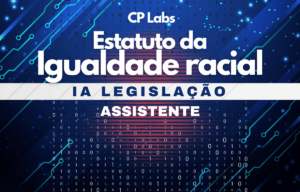 IA Legislação Estatuto Igualdade Racial