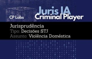 IA Juris STJ Assunto Violência Doméstica