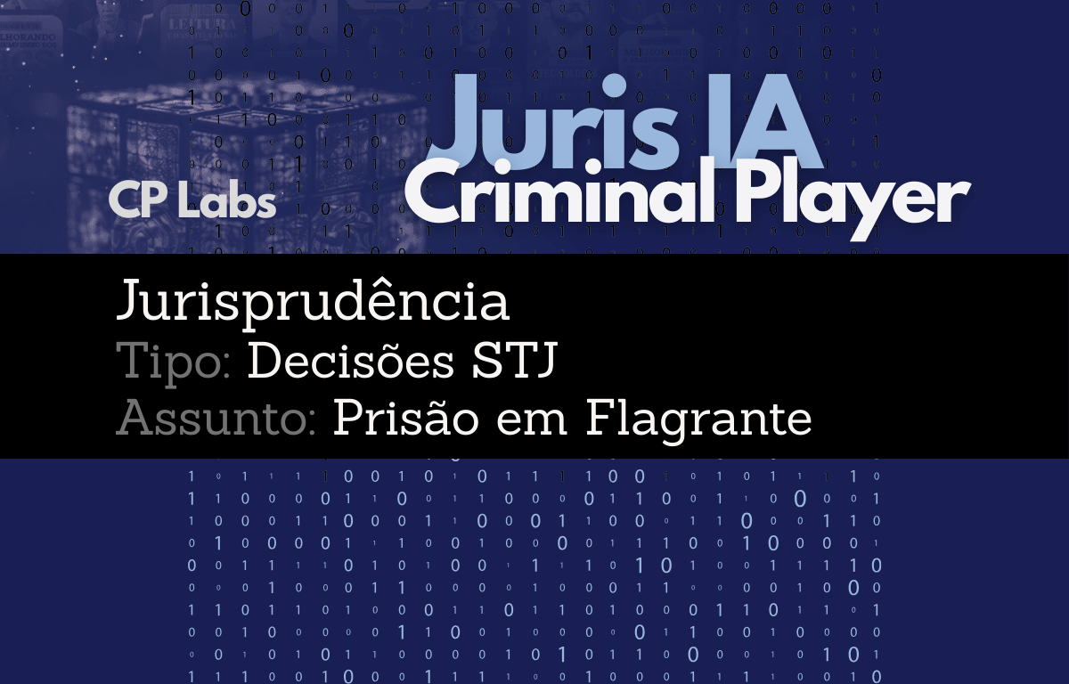 IA Juris STJ Assunto Prisão em Flagrante