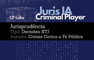 IA Juris STJ Assunto Crimes Contra a Fé Pública