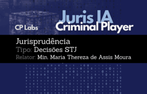 IA Juris STJ Relator Ministra Maria Thereza de Assis Moura
