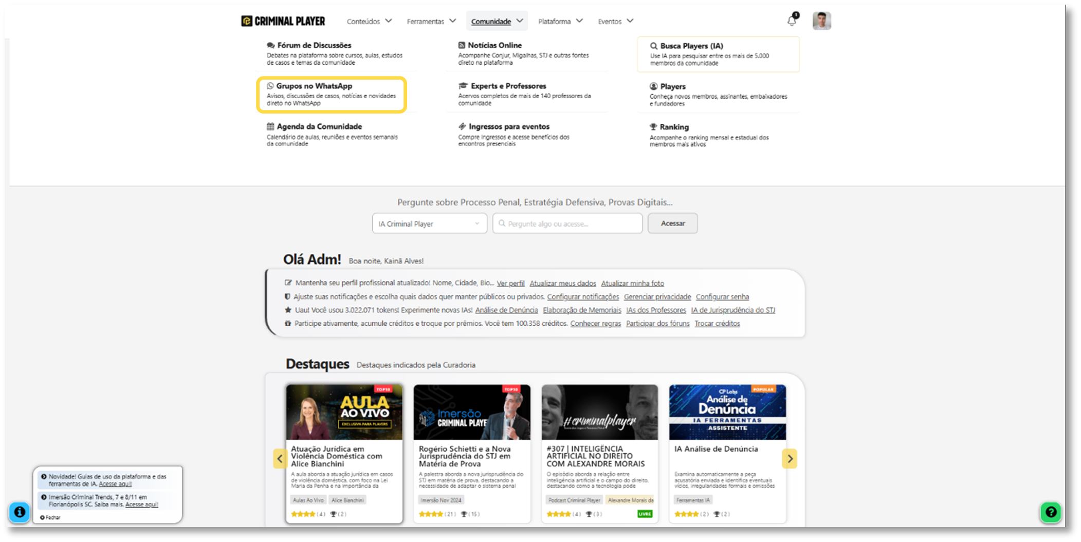 Menu Comunidade com destaque para Grupos no WhatsApp