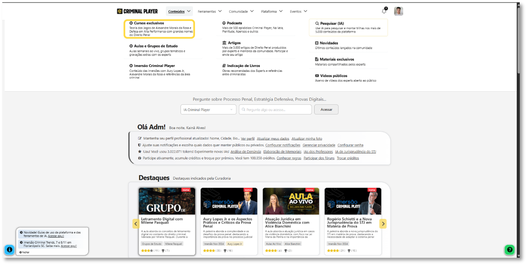 Menu Conteúdos aberto com destaque em Cursos Exclusivos