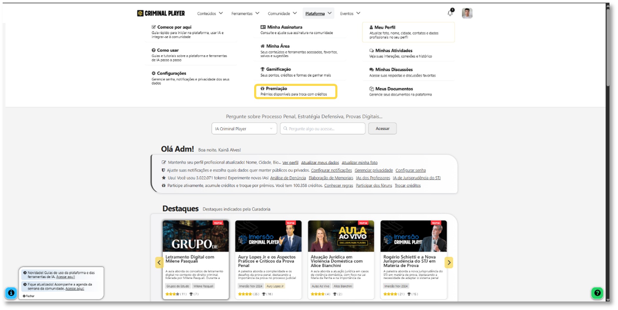 Acesso ao menu Plataforma e opção de Premiação na Criminal Player.