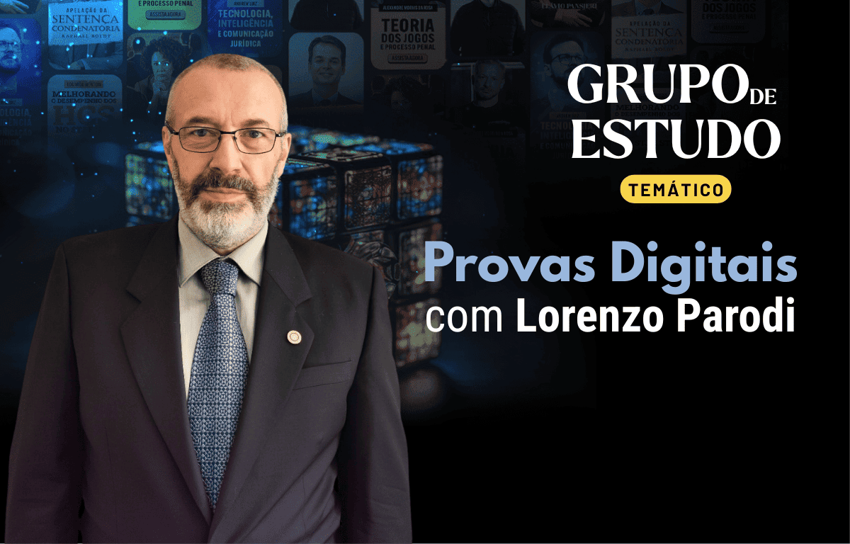 Provas Digitais - Gravação Ambiental com Lorenzo Parodi