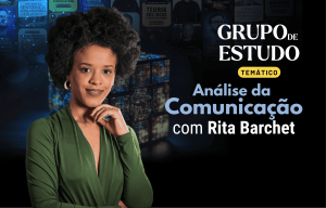 Análise da Comunicação "Comunicação truncada" com Rita Barchet