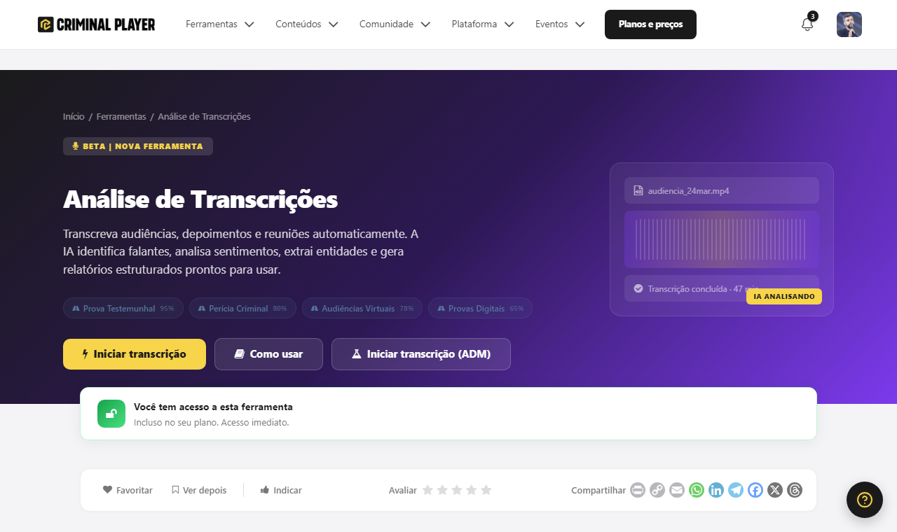 Página da Ferramenta Transcrição, com o botão Iniciar transcrição e o resumo do que a IA entrega