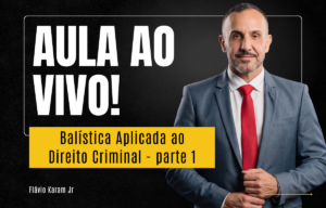 Balística Aplicada ao Direito Criminal com Flávio Karam Jr - Parte 1
