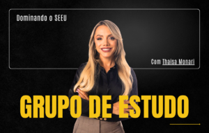 Execução Penal - Dominando o SEEU com Thaisa Monari