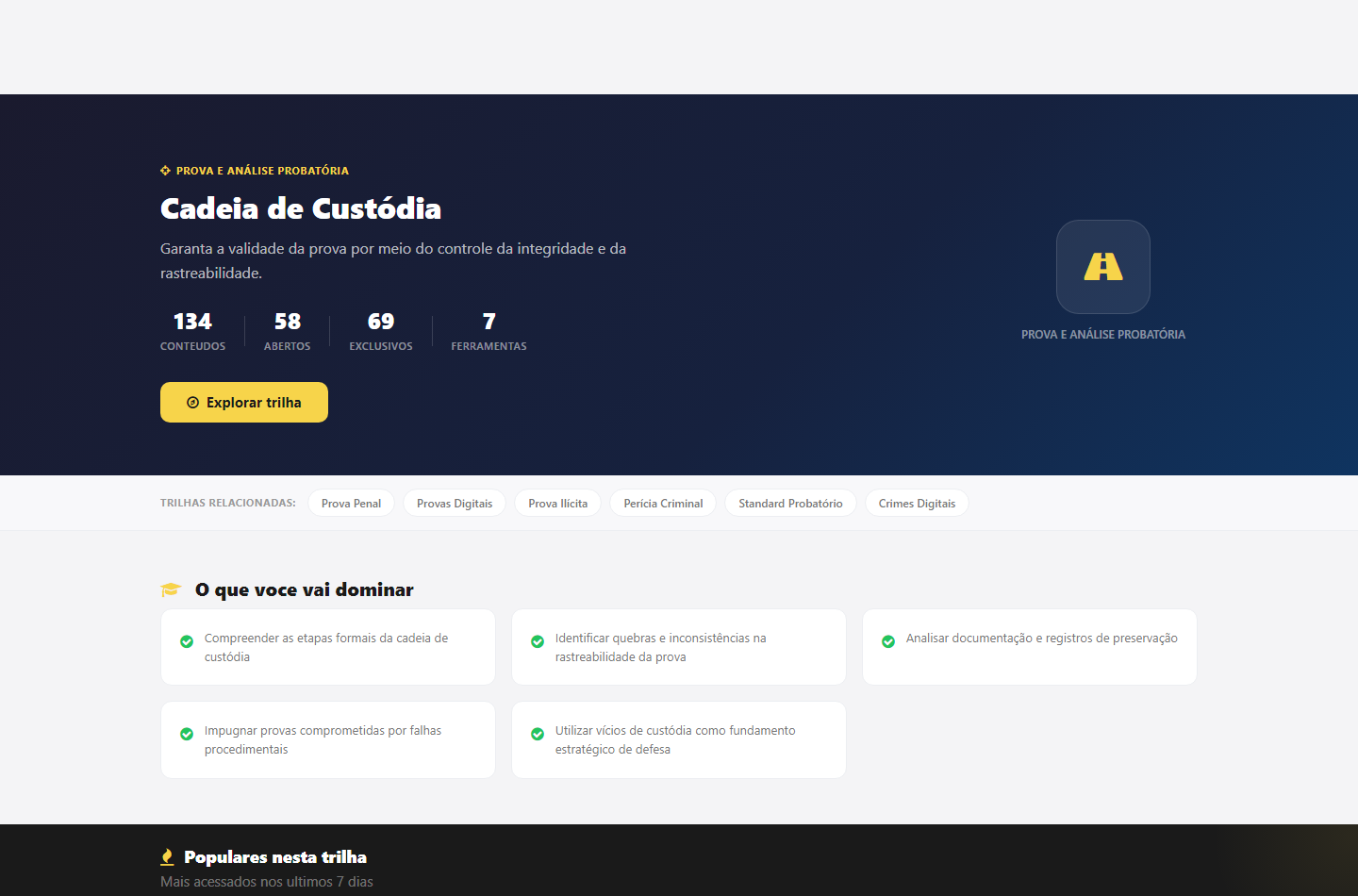a trilha Cadeia de Custódia, com o tamanho do acervo, a divisão entre aberto e exclusivo e as trilhas relacionadas no topo
