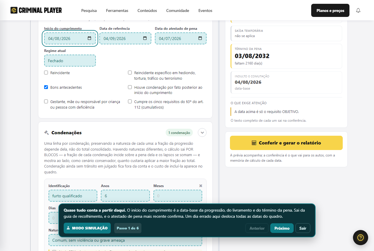 Formulario em modo simulacao, com o campo de inicio do cumprimento em destaque e a barra do passo a passo no rodape: Passo 1 de 6, o titulo, a explicacao e os botoes Anterior, Proximo e Sair