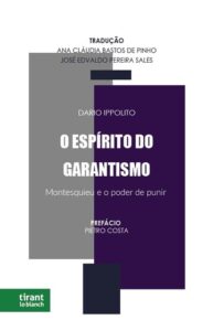 O Espírito do Garantismo: Montesquieu e o poder de punir
