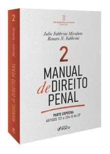 Manual de Direito Penal Volume 2: Parte especial artigos 121 a 234-B do CP, 38ª edição