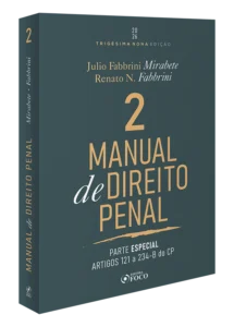 Manual de Direito Penal: Parte especial artigos 121 a 234-B do CP, 39ª edição