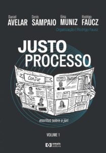 Justo processo | Volume 1: escritos sobre o júri